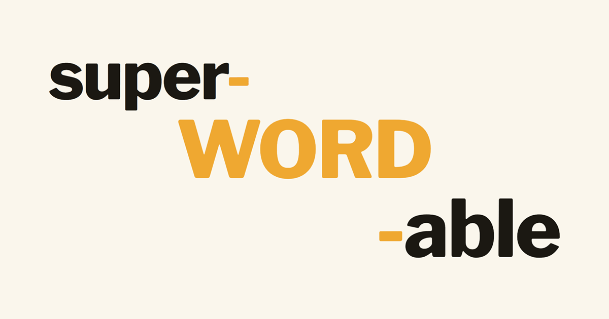 superWORDable